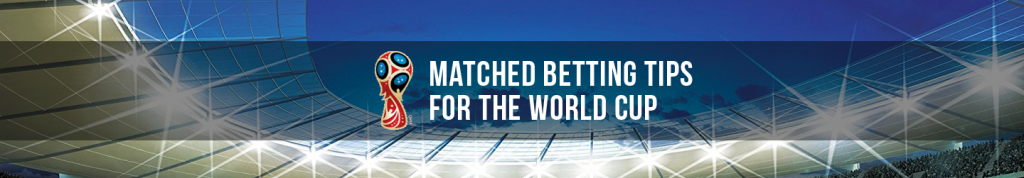matched betting tips for the world cup