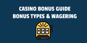 casino bonus guide