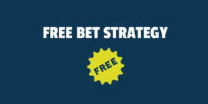 free bet strategy