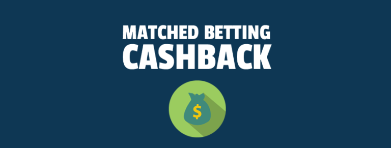 Matched Betting Cashback - Read this BEFORE signing up to bookies!