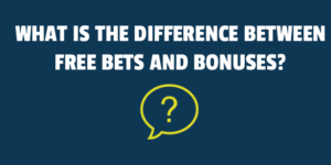 What is the difference between free bets and bonuses?