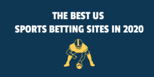 the best us sports betting sites 2020