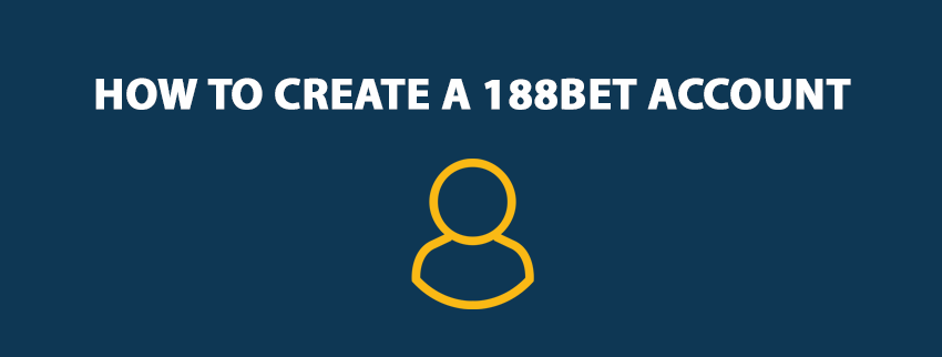 How to create a 188BET account
