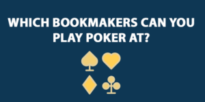 which bookmakers can you play poker at?