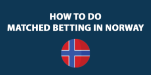 matched betting in norway