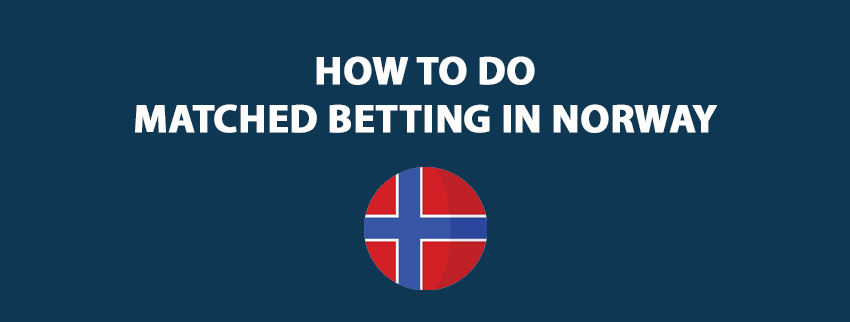 matched betting in norway
