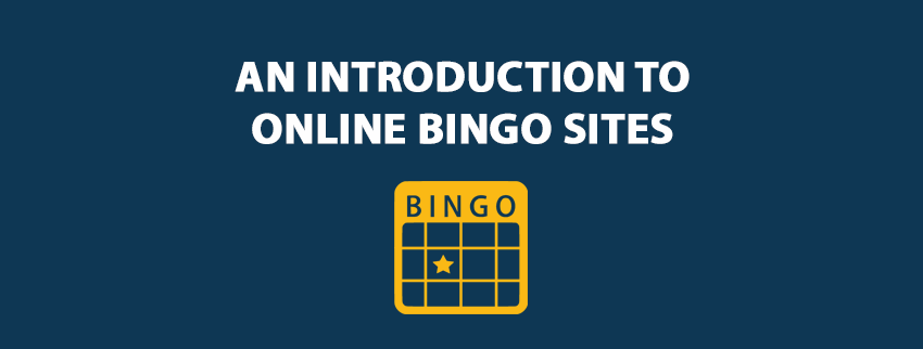 An Introduction To Online Bingo Sites