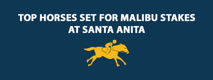 Top horses set for Malibu Stakes at Santa Anita