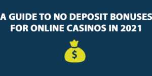 No Deposit Bonuses
