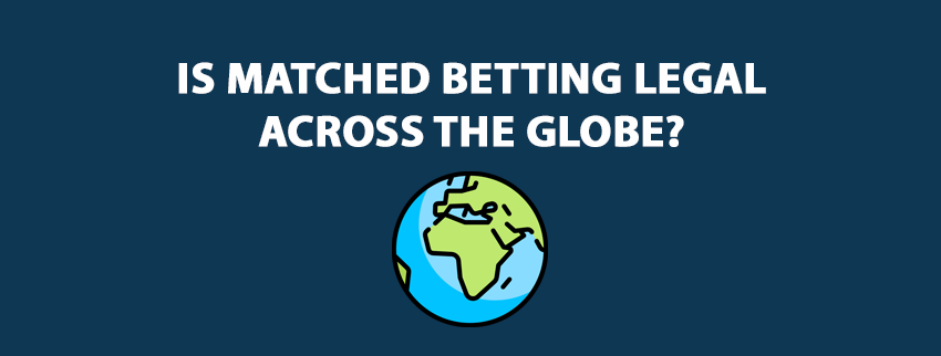 where is matched betting legal